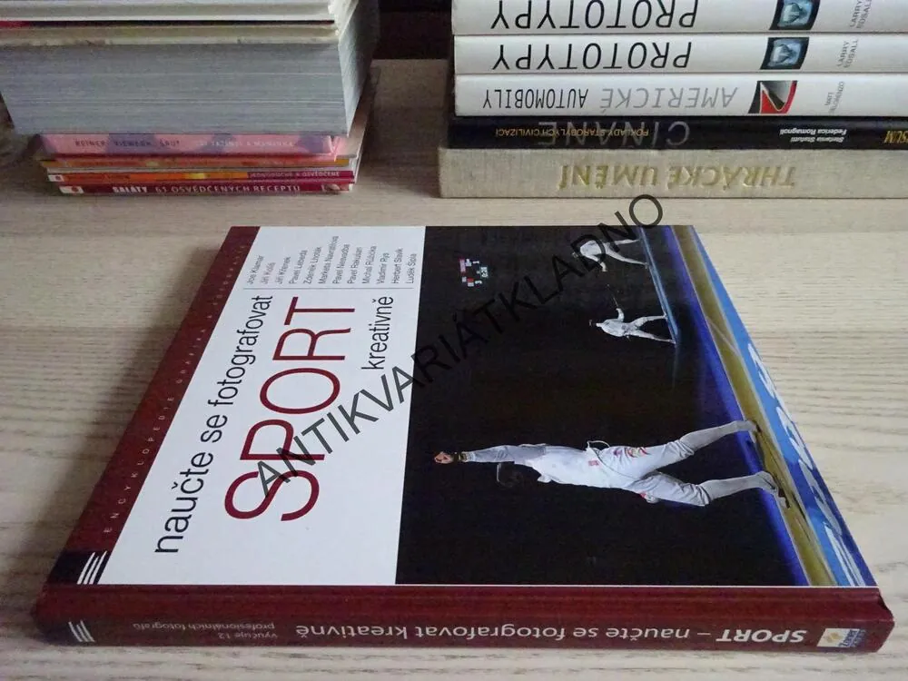 NAUČTE SE FOTOGRAFOVAT SPORT KREATIVNĚ, JIŘÍ KOLIŠ A KOLEKTIV AUTORŮ, **an