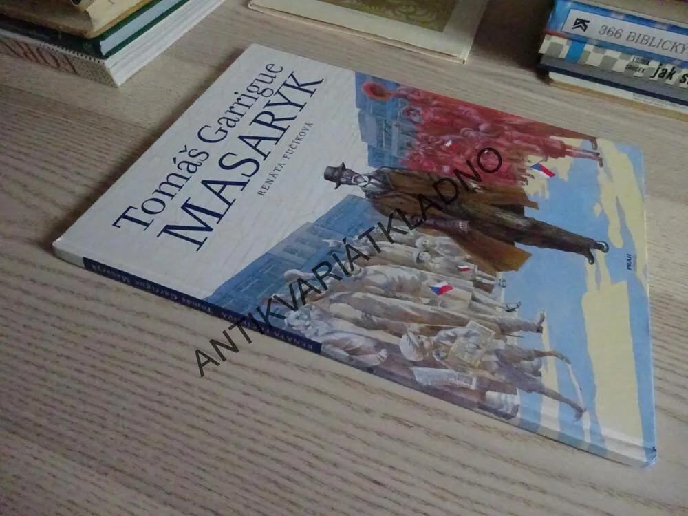 TOMÁŠ GARRIGUE MASARYK, RENÁTA FUČÍKOVÁ, **an