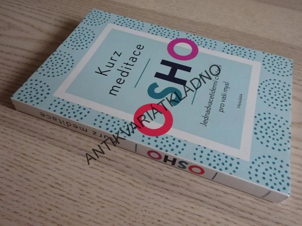 KURZ MEDITACE, OSHO, **an