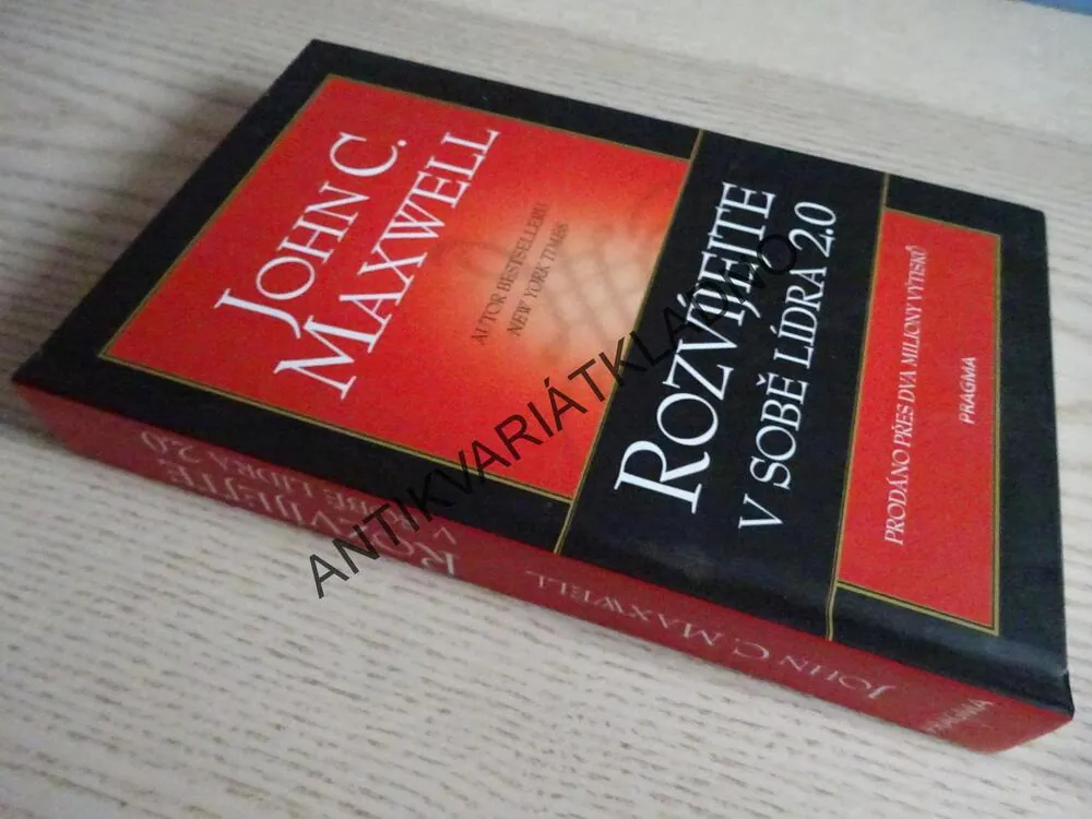 ROZVÍJEJTE V SOBĚ LÍDRA 2.0, JOHN C.MAXWELL, **an