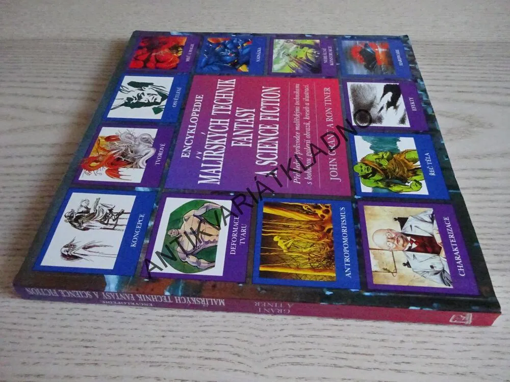 ENCYKLOPEDIE MALÍŘSKÝCH TECHNIK FANTASY A SCIENCE FICTION, JOHN GRANT, RON TINER, **an