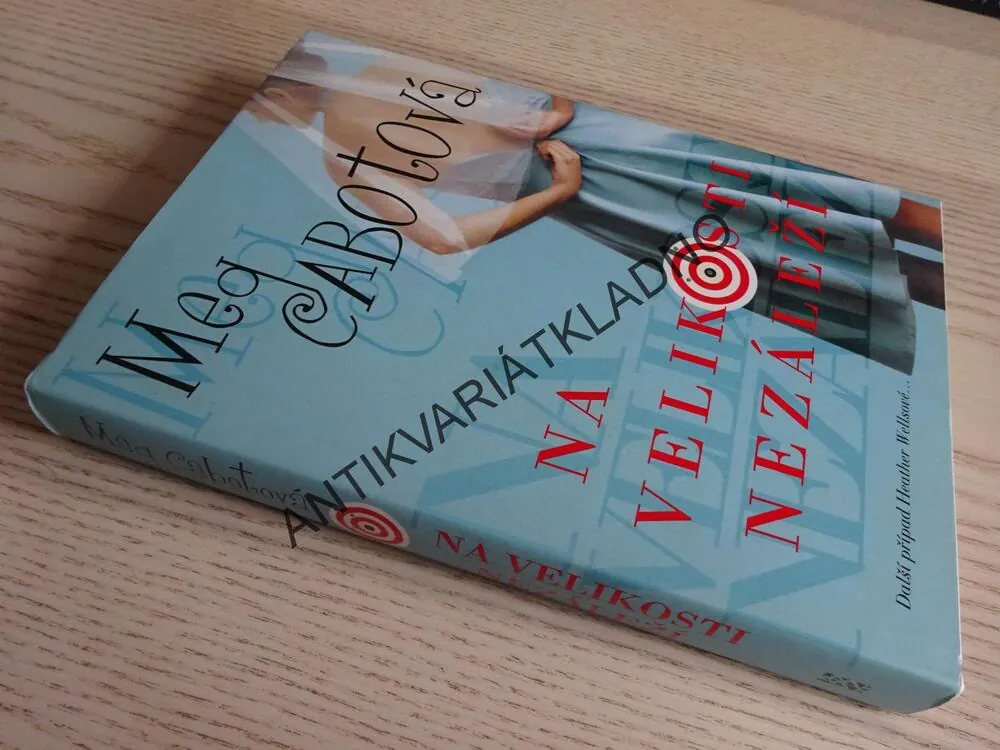 NA VELIKOSTI NEZÁLEŽÍ, MEG CABOTOVÁ, **an
