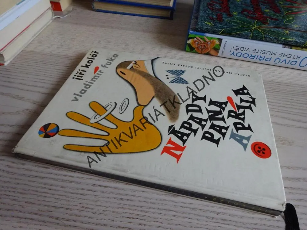 NÁPADY PANA APRÍLA, JIŘÍ KOLÁŘ, VLADIMÍR FUKA, **an