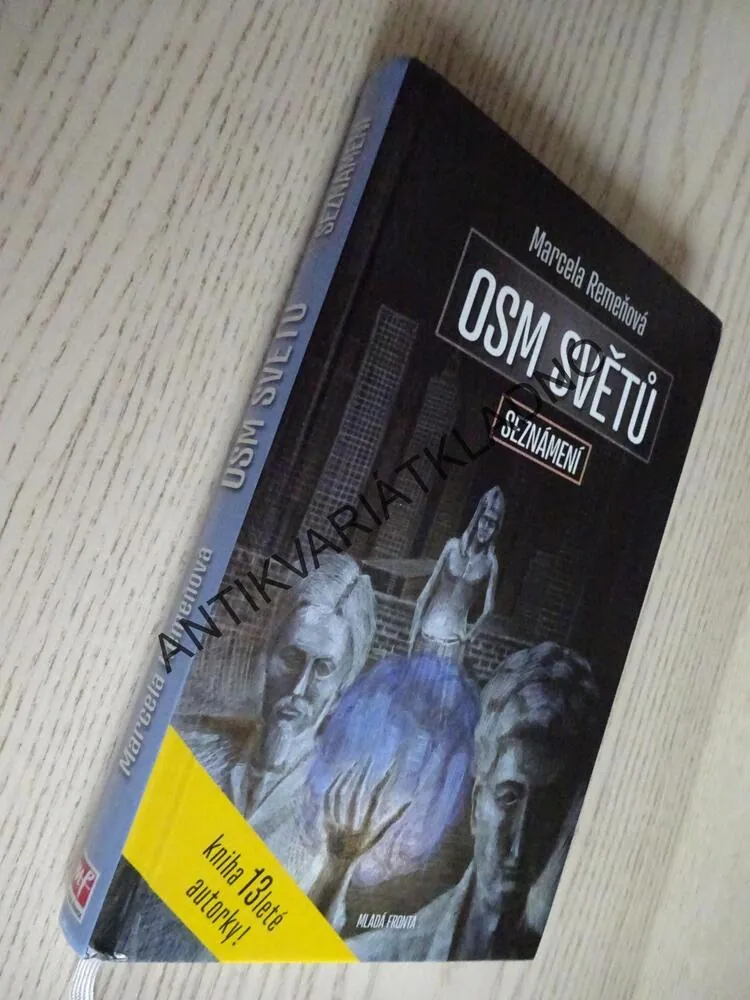 SEZNÁMENÍ, OSM SVĚTŮ, MARCELA REMEŇOVÁ, **an