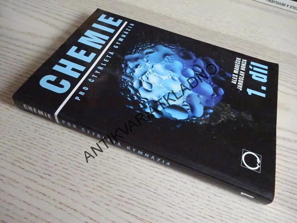 CHEMIE PRO ČTYŘLETÁ GYMNÁZIA, ALEŠ MAREČEK, JAROSLAV HONZA, 1. DÍL