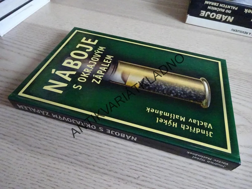 NÁBOJE S OKRAJOVÝM ZÁPALEM, JINDŘICH HÝKEL, VÁCLAV MALIMÁNEK