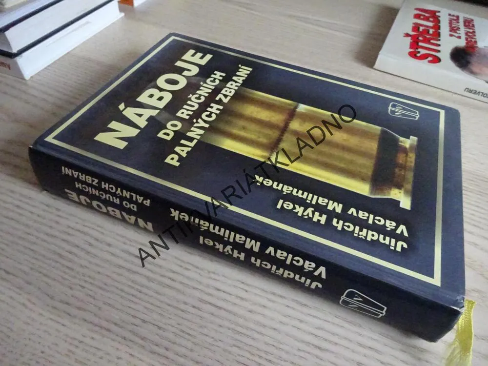 NÁBOJE DO RUČNÍCH PALNÝCH ZBRANÍ, JINDŘICH HÝKEL, VÁCLAV MALIMÁNEK, **an