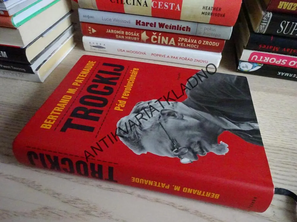 TROCKIJ, PÁD REVOLUCIONÁŘE, BERTRAND M. PATENAUDE, **an