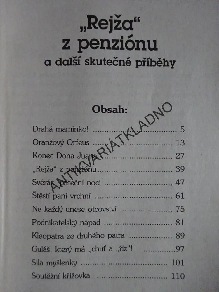 REJŽA Z PENZIÓNU A DALŠÍ SKUTEČNÉ PŘÍBĚHY, **an