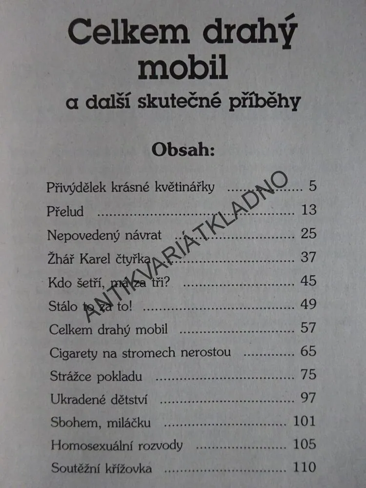 CELKEM DRAHÝ MOBIL A DALŠÍ SKUTEČNÉ PŘÍBĚHY, **an