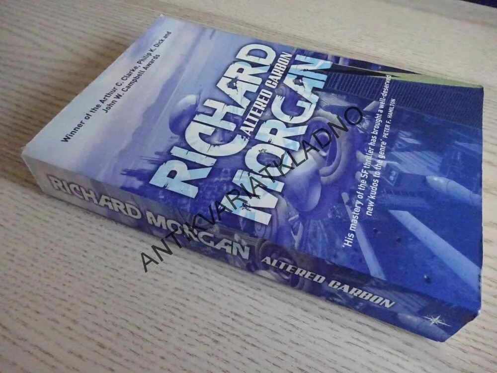 RICHARD MORGAN, ALTERED CARBON, **an