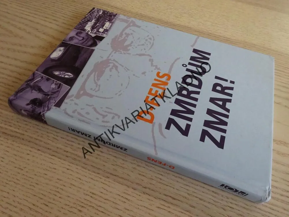 ZMRDŮM ZMAR!, D-FENS, **an
