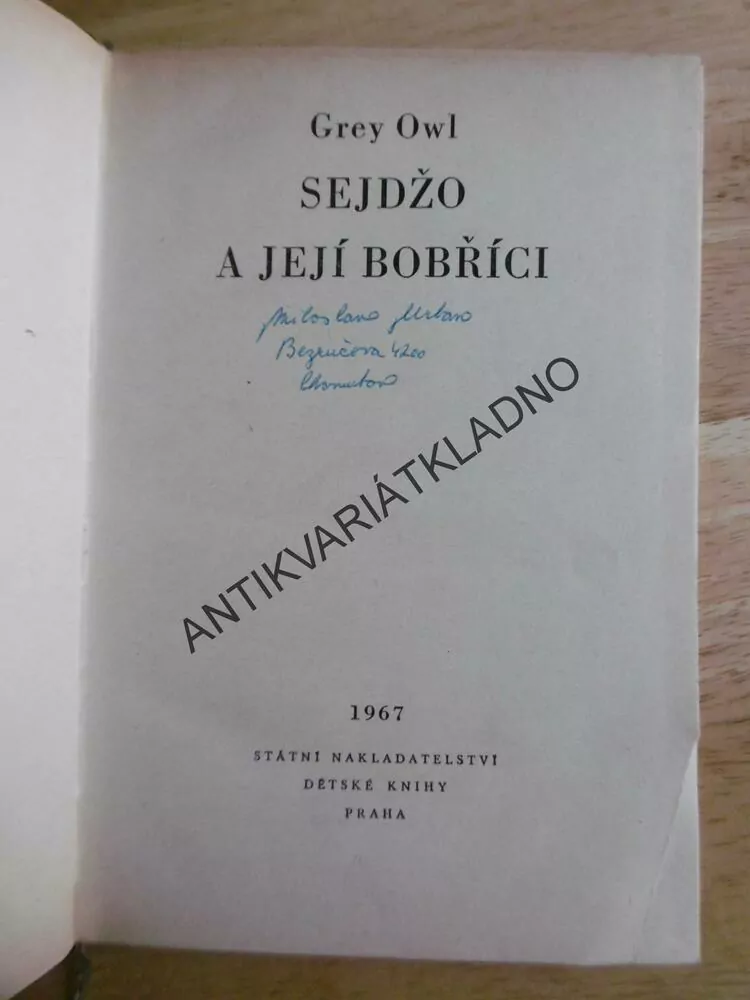 KOD 98 - SEJDŽO A JEJÍ BOBŘÍCI, GREY OWL, **an
