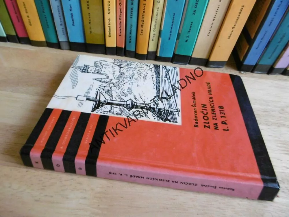 KOD 107 - ZLOČIN NA ZLENICÍCH HRADĚ L.P.1318, RADOVAN ŠIMÁČEK, **an