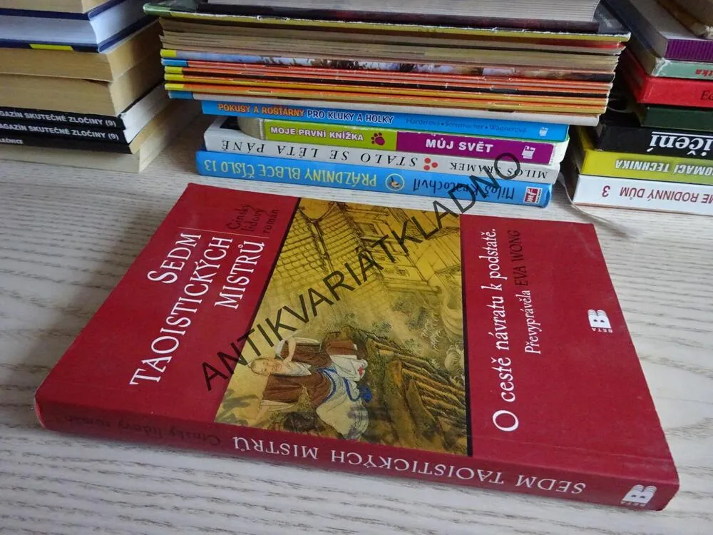 SEDM TAOISTICKÝCH MISTRŮ, O CESTĚ NÁVRÁTU K PODSTATĚ