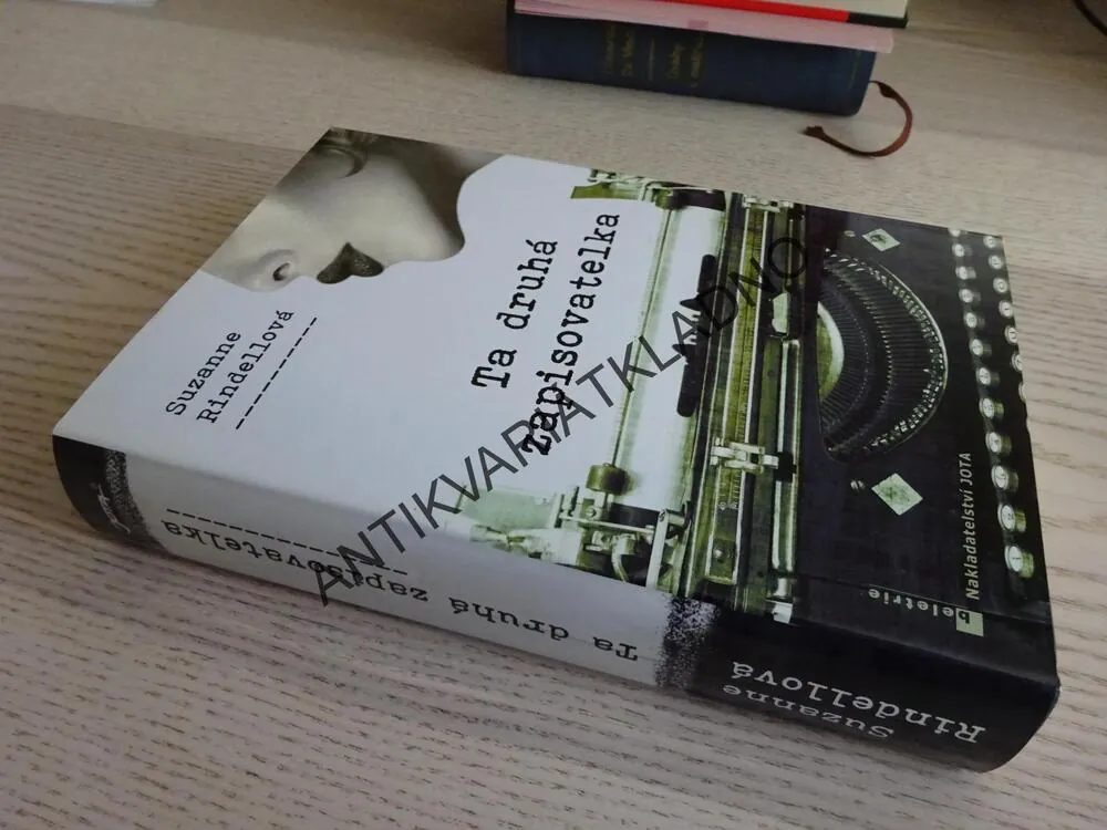 TA DRUHÁ ZAPISOVATELKA, SUZANNE RINDELLOVÁ, **an
