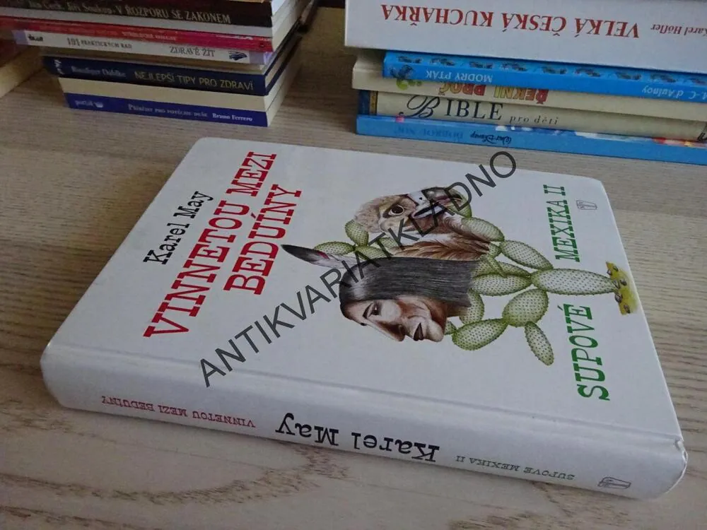 VINNETOU MEZI BEDUÍNY, SUPOVÉ MEXIKA II, KAREL MAY, **an