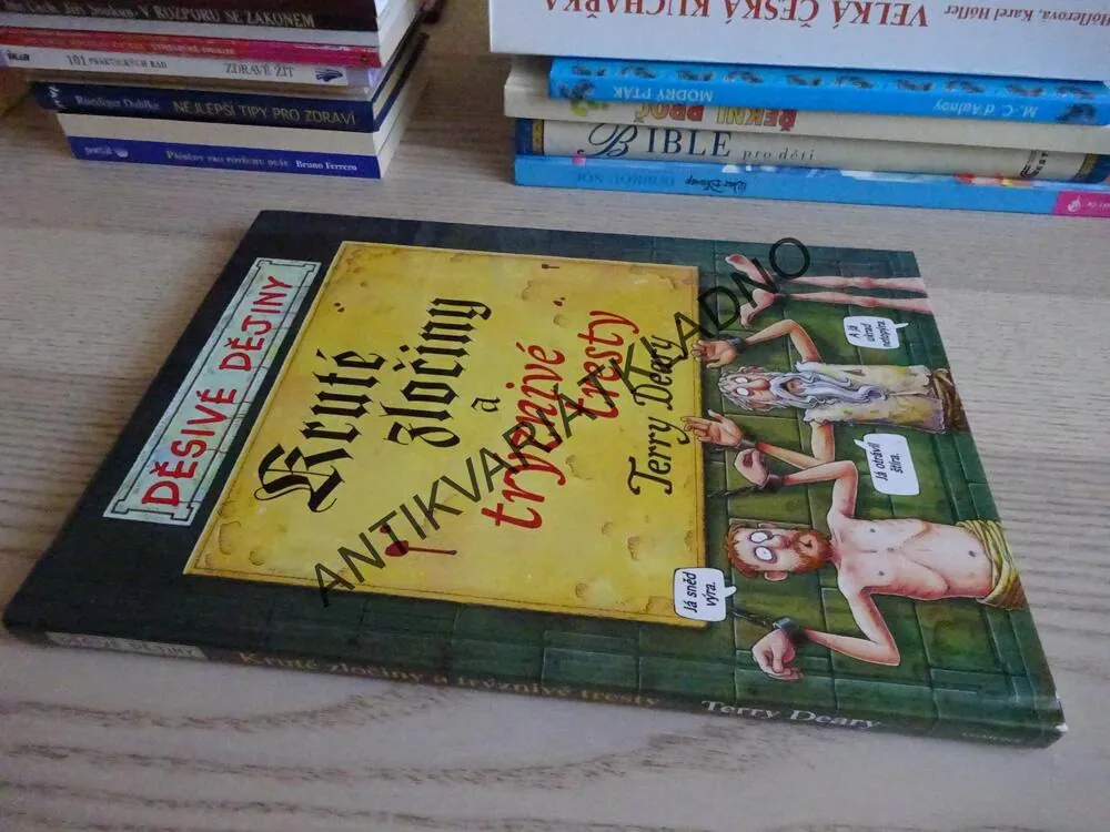KRUTÉ ZLOČINY A TRÝZNIVÉ TRESTY, TERRY DEARY, **an