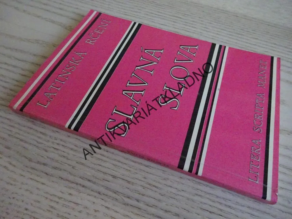 LATINSKÁ RČENÍ, SLAVNÁ SLOVA, LITERA SCRIPTA MANET, **an