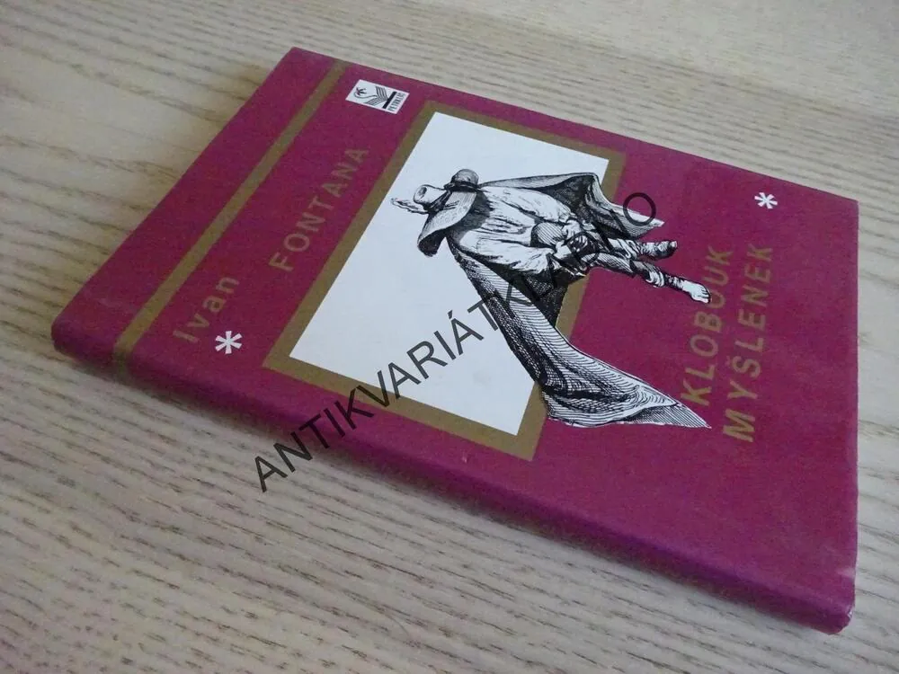 KLOBOUK MYŠLENEK, IVAN FONTANA, **an