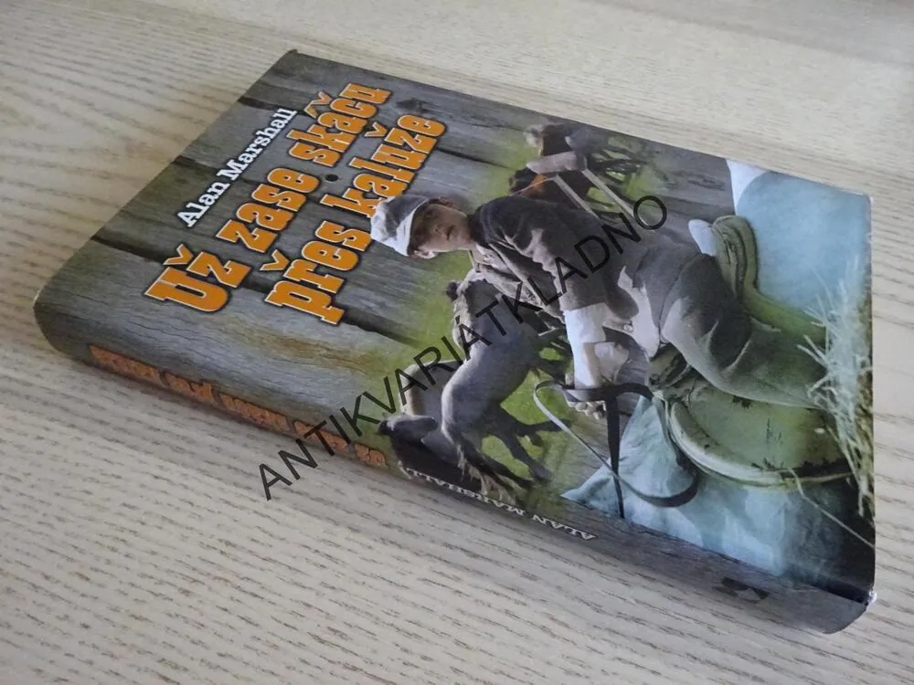 UŽ ZASE SKÁČU PŘES KALUŽE, ALAN MARSHALL, **an