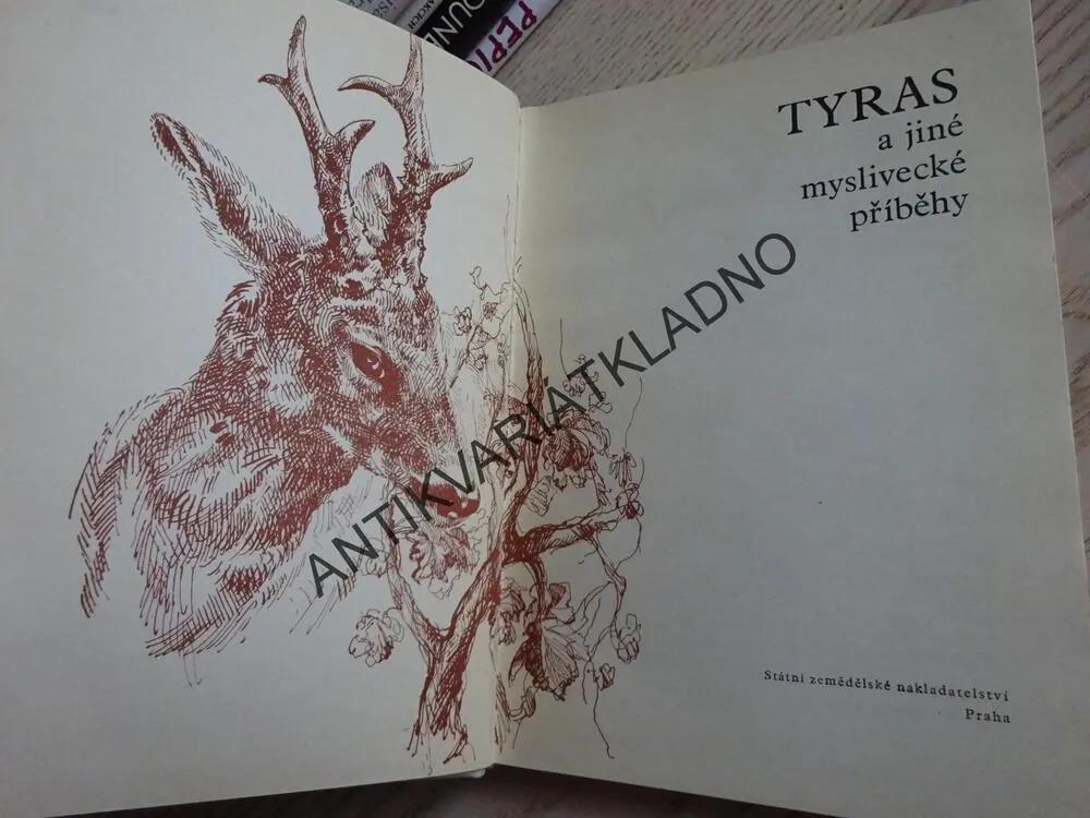 TYRAS A JINÉ MYSLIVECKÉ PŘÍBĚHY, **an