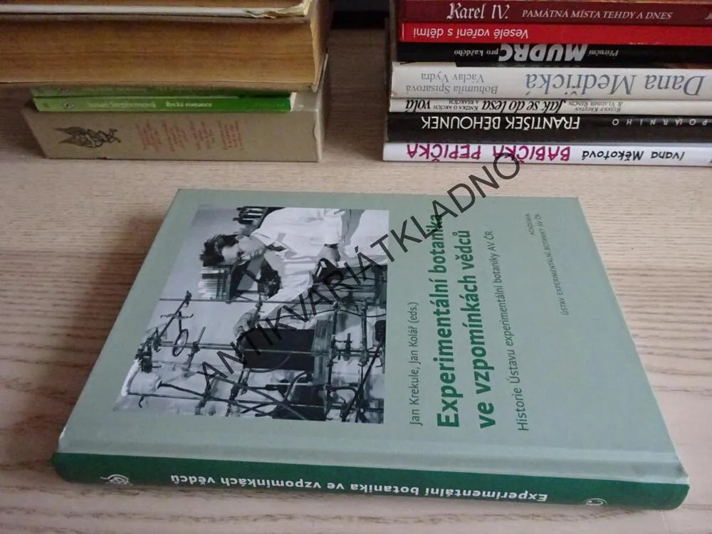 EXPERIMENTÁLNÍ BOTANIKA VE VZPOMÍNKÁCH VĚDCŮ, JAN KREKULE, JAN KOLÁŘ, **an