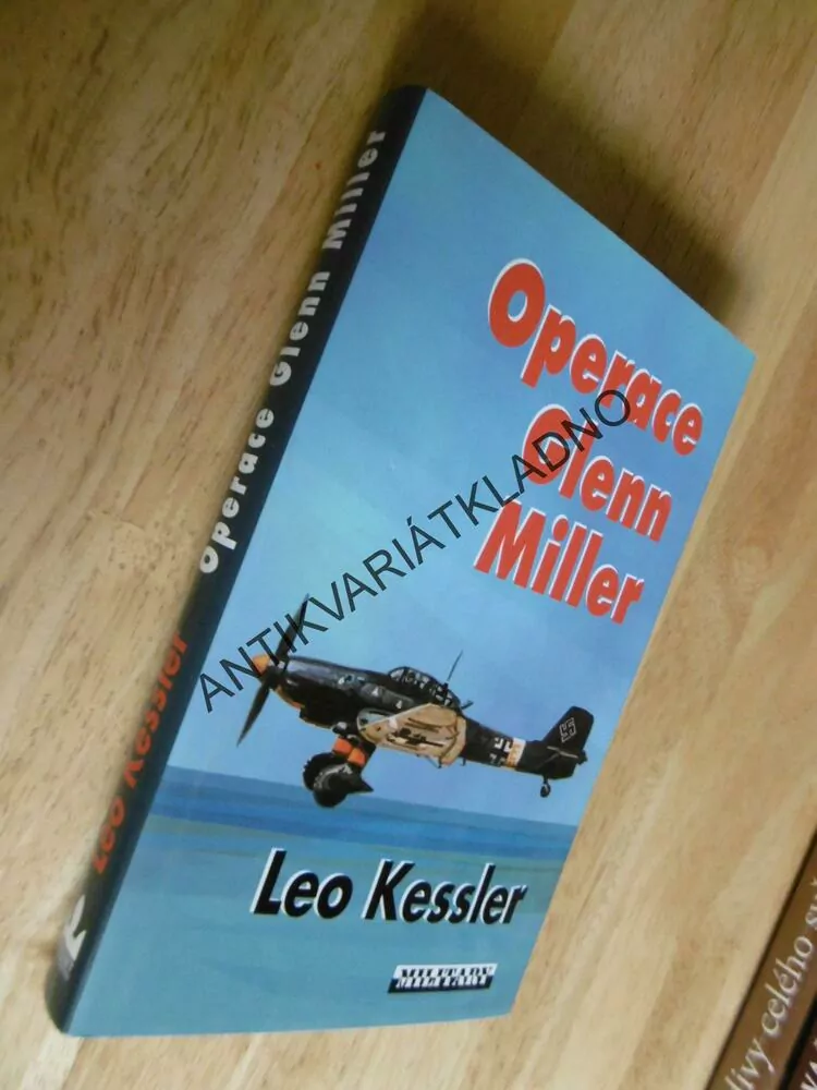 OPERACE GLENN MILLER, LEO KESSLER