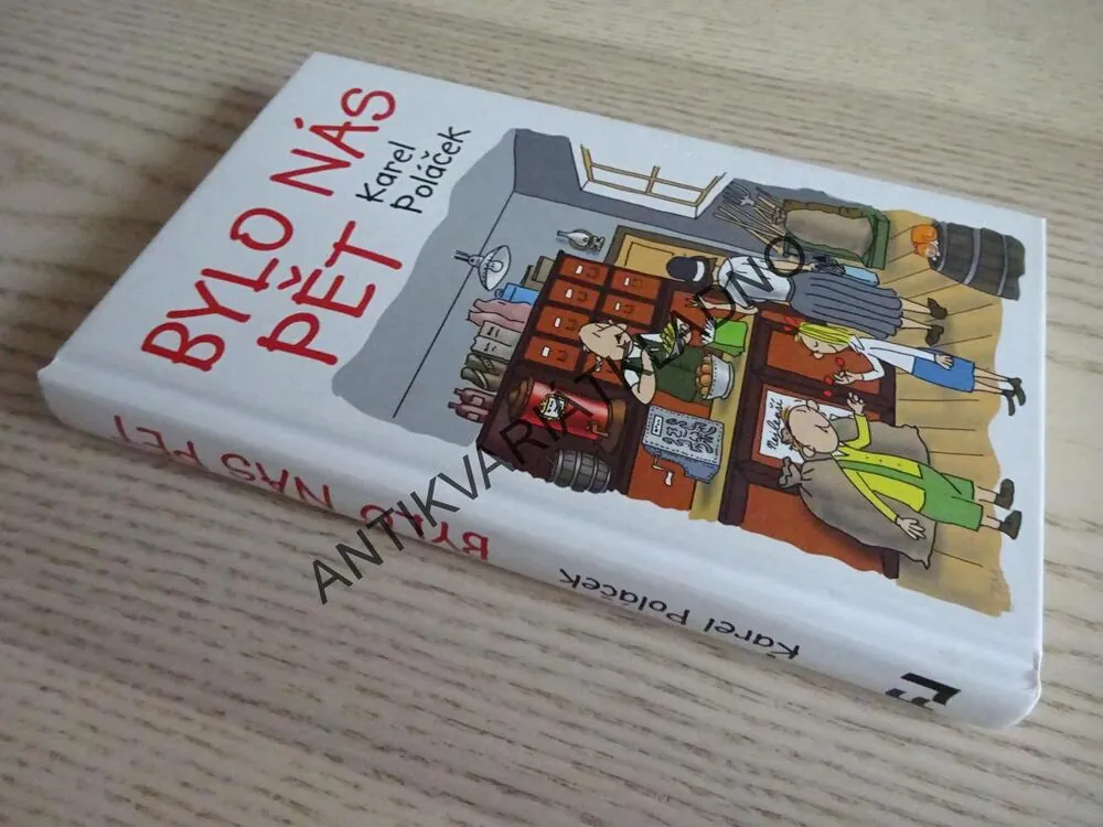 BYLO NÁS PĚT, KAREL POLÁČEK, **an
