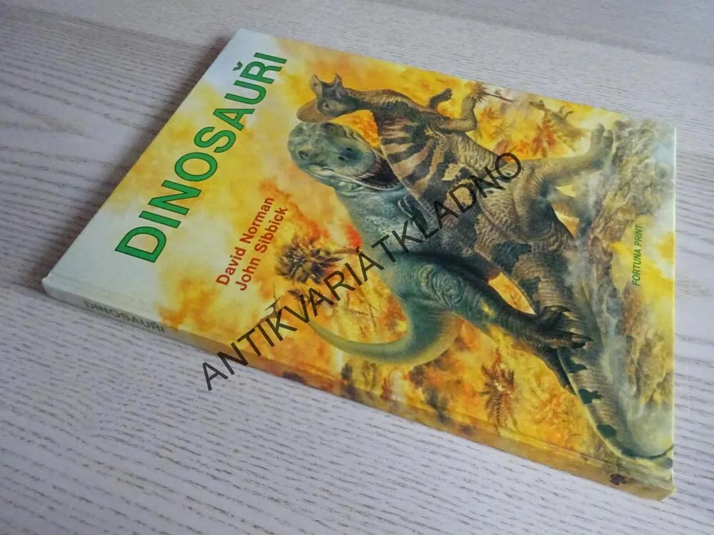 DINOSAUŘI, DAVID NORMAN, JOHN SIBBICK, **an