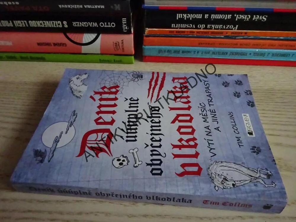 DENÍK ÚÚÚPLNĚ OBYČEJNÉHO VLKODLAKA, TIM COLLINS, **an