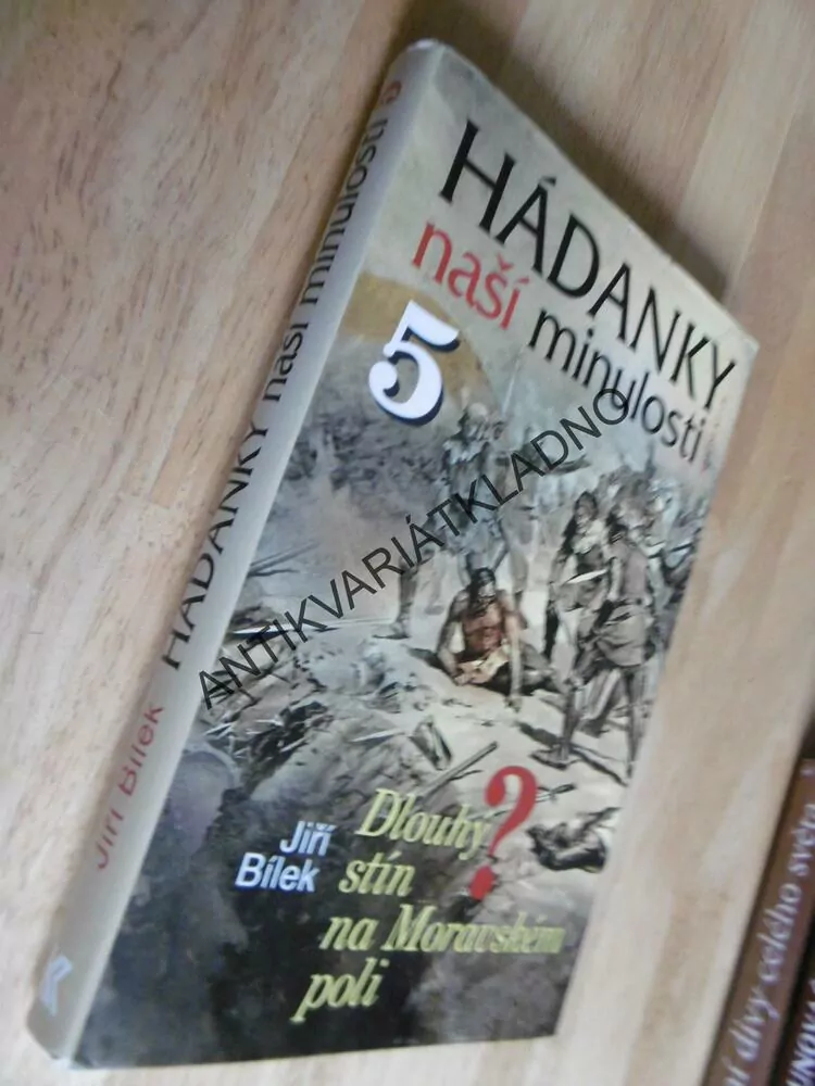 HÁDANKY NAŠÍ MINULOSTI, 5., BÍLEK, DLOUHÝ STÍN NA MORAVSKÉM POLI, **an