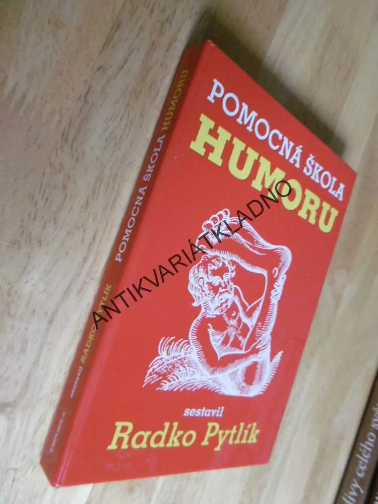 POMOCNÁ ŠKOLA HUMORU, RADKO PYTLÍK, 