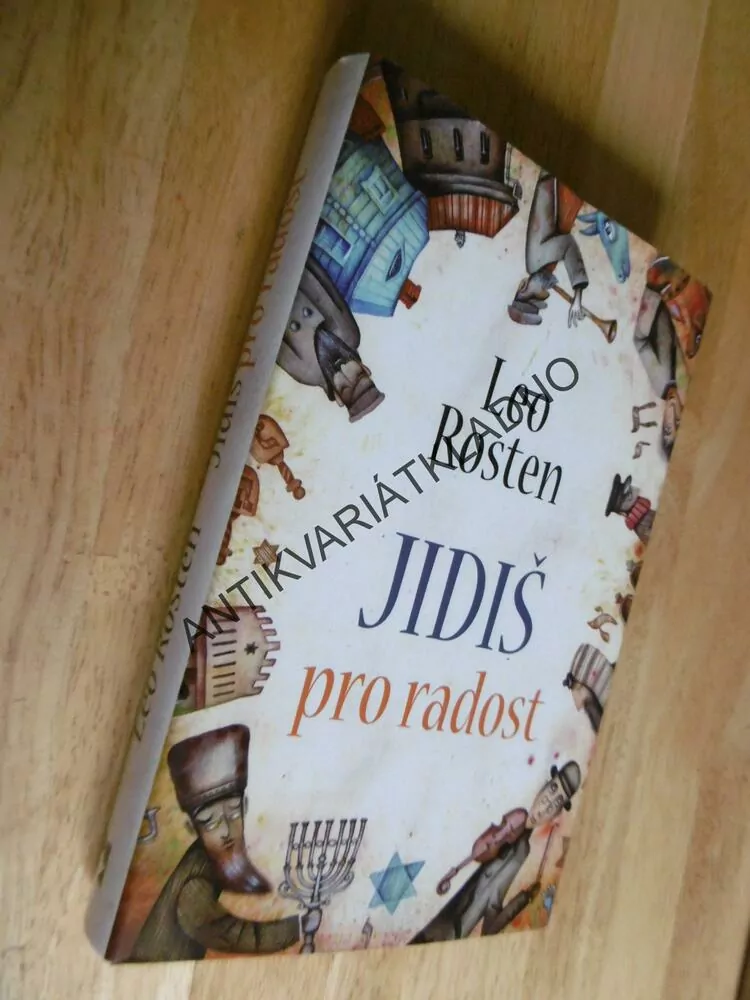 JIDIŠ PRO RADOST, LEO ROSTEN