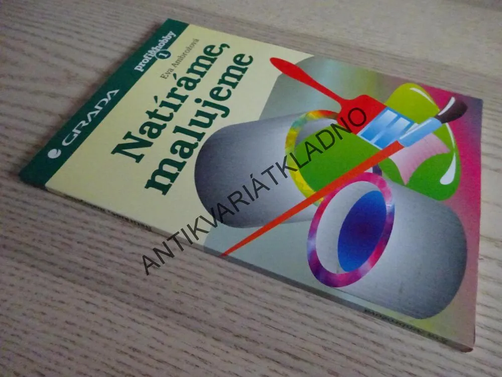 NATÍRÁME, MALUJEME, PROFI&HOBBY 1, EVA AMBROŽOVÁ, **an