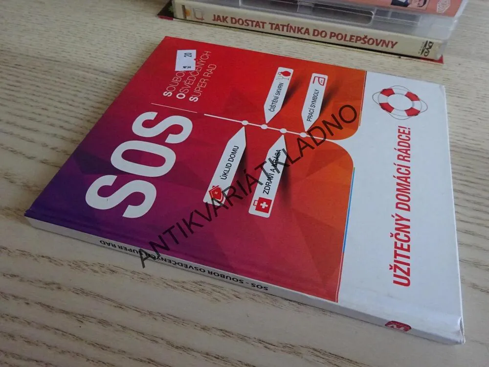 SOS - SOUBOR OSVĚDČENÝCH SUPER RAD, UŽITEČNÝ DOMÁCÍ RÁDCE, **an