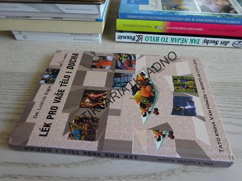 LÉK PRO VAŠE TĚLO I DUCHA, LUDVÍK EGER, **an