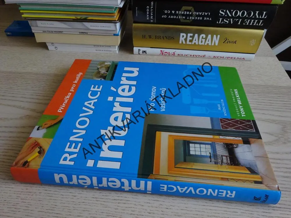 RENOVACE INTERIÉRU, TONY WILKINS, **an