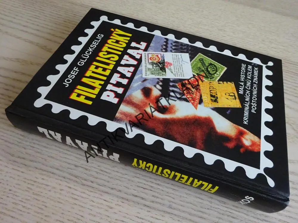FILATELISTICKÝ PITAVAL, JOSEF GLÜCKSELIG, **an