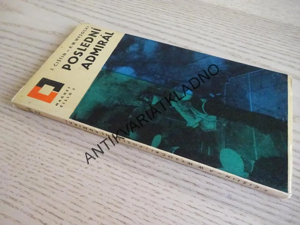 POSLEDNÍ ADMIRÁL, ČIŠTÍN, WYSOCKI, **an