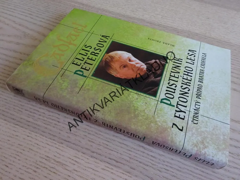 POUSTEVNÍK Z EYTONSKÉHO LESA, ELLIS PETERSOVÁ, **an