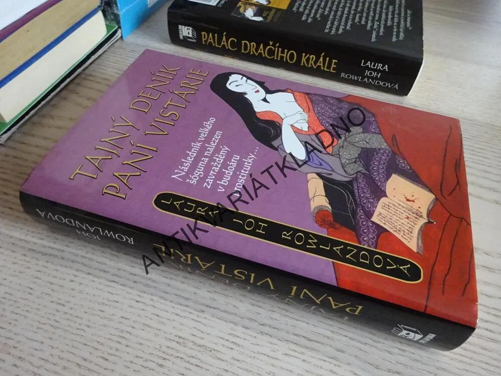 TAJNÝ DENÍK PANÍ VISTÁRIE, LAURA JOH ROWLANDOVÁ, **an