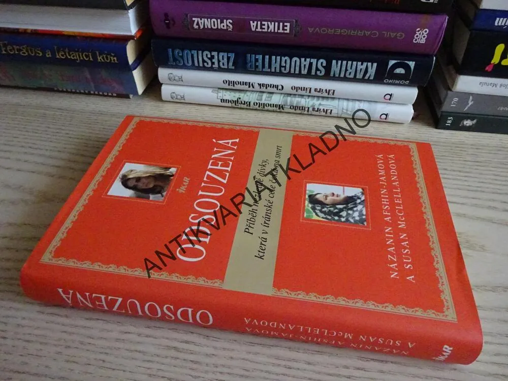 ODSOUZENÁ, NÁSAZIN AFSHIN-JAMOVÁ, SUSAN MCCLELLANDOVÁ, **an