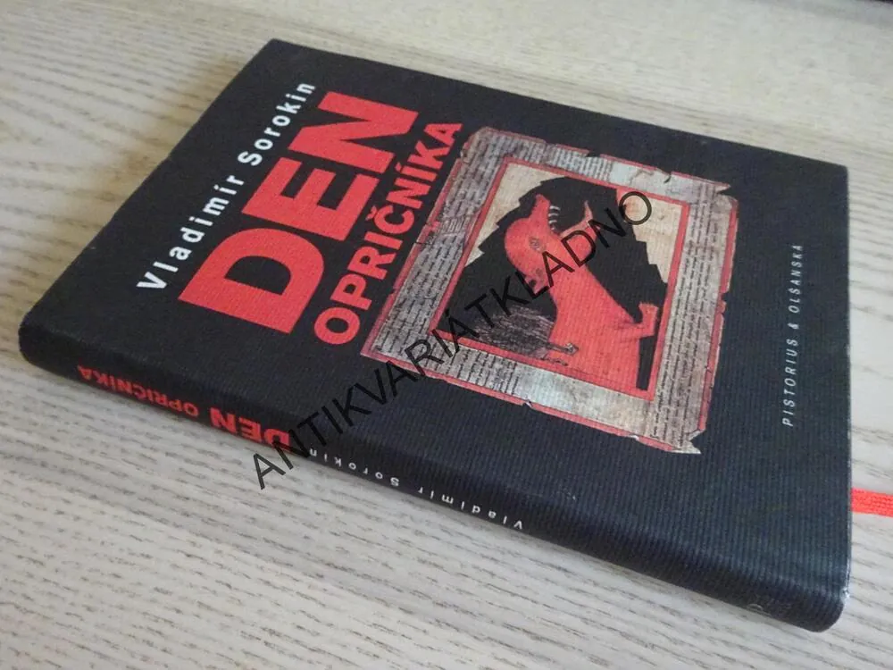 DEN OPRIČNÍKA, VLADIMÍR SOROKIN, **an