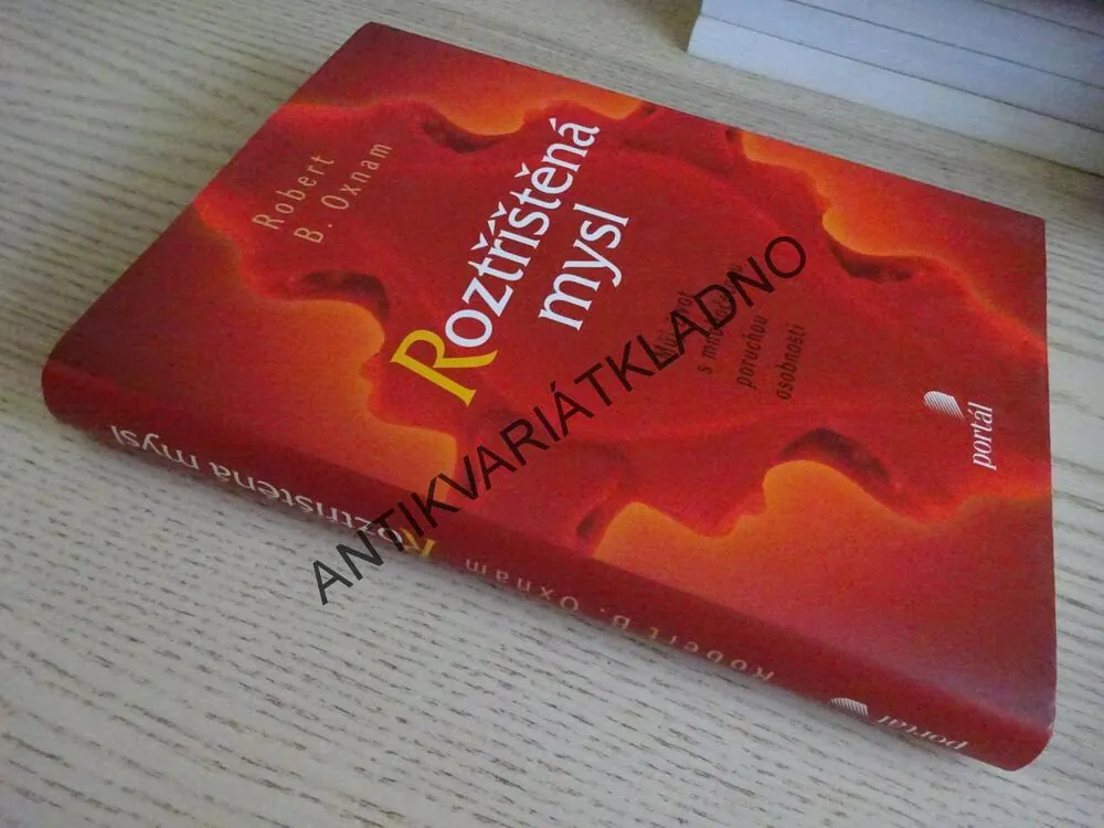 ROZTŘÍŠTĚNÁ MYSL, ROBERT B. OXNAM, **an