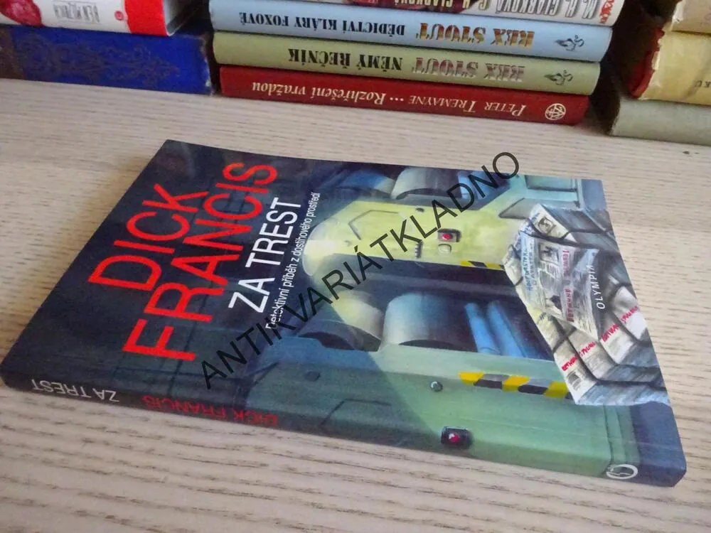 ZA TREST, DICK FRANCIS,**an