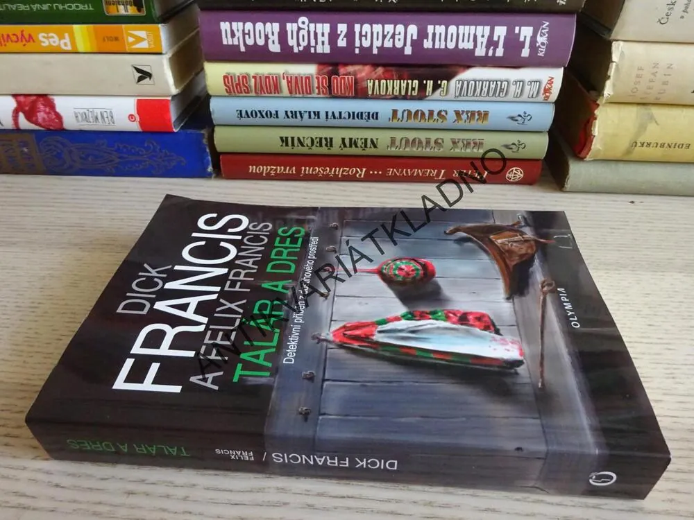 TALÁR A DRES, DICK FRANCIS A FELIX FRANCIS, **an