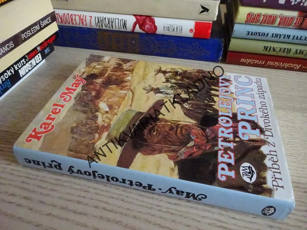 PETROLEJOVÝ PRINC, KAREL MAY, ZDENĚK BURIAN, **an