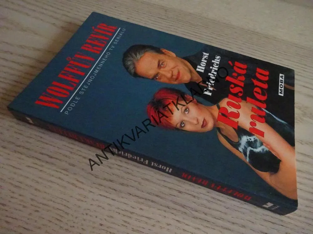 RUSKÁ RULETA, WOLFFŮV REVÍR, HORST FRIEDRICHS, **an