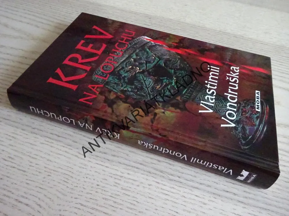 KREV NA LOPUCHU, VLASTIMIL VONDRUŠKA, **an